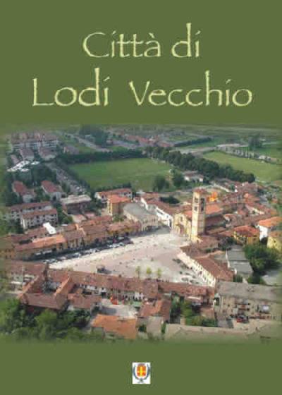 opuscolo Città di Lodi Vecchio