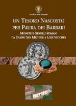 Un tesoro nascosto per paura dei barbari